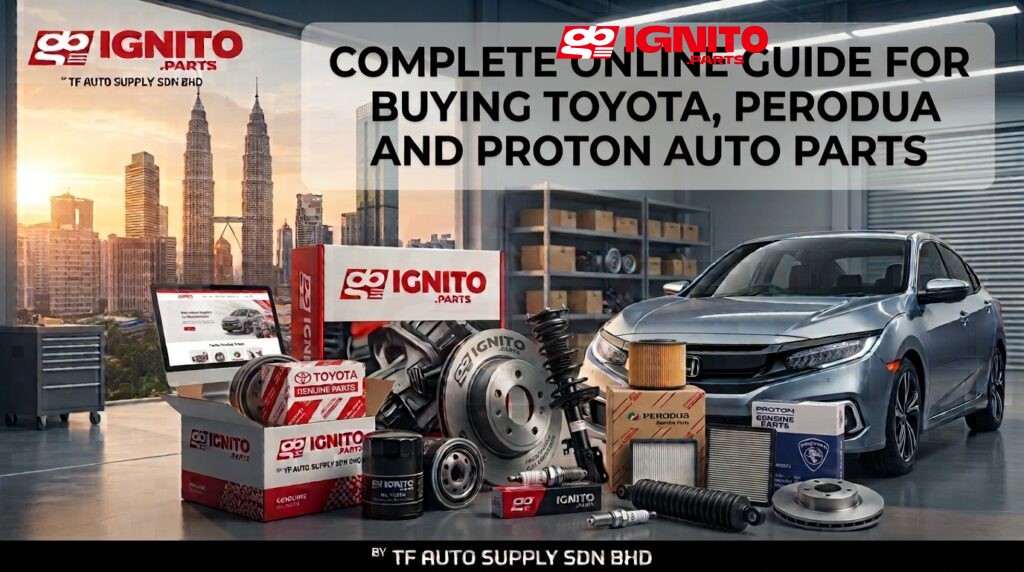 Genuine Toyota, Perodua & Proton Auto Parts Online