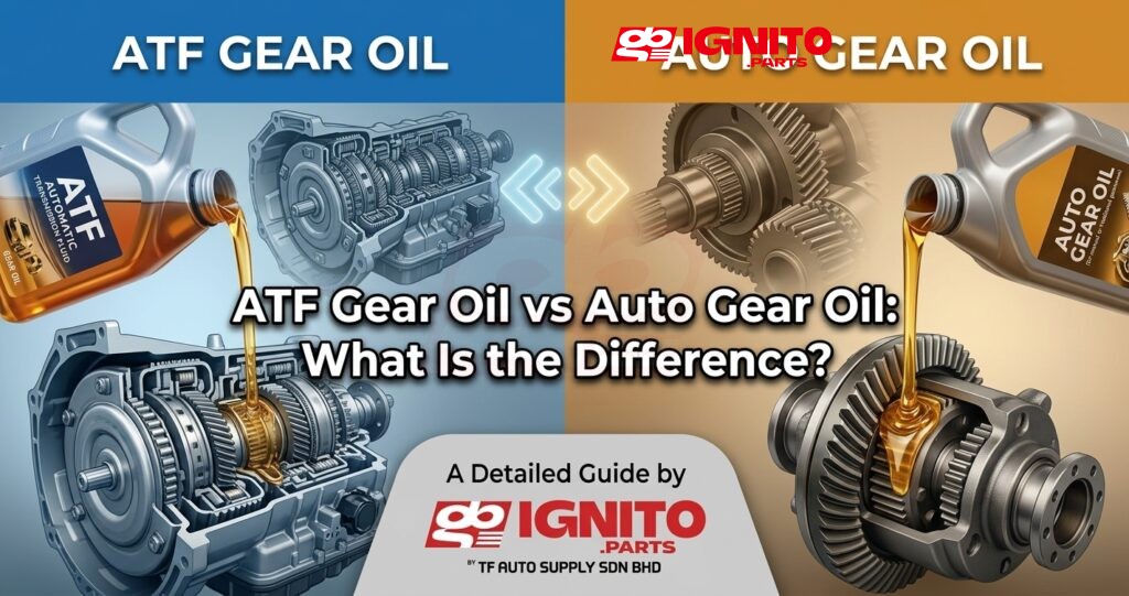 ATF Gear Oil vs Auto Gear Oil What Is the Difference